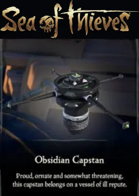 Sea of Thieves - Obsidian Capstan (DLC)
