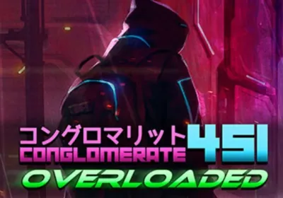Conglomerate 451: Overloaded